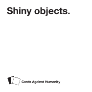 Shiny objects